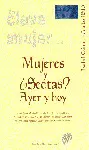 MUJERES Y ¿SECTAS? AYER Y HOY