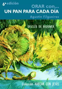 ORAR CON UN PAN PARA CADA DIA