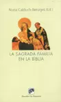 SAGRADA FAMILIA EN LA BIBLIA. LA
