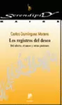 LOS REGISTROS DEL DESEO. DEL AFECTO, EL AMOR Y OTRAS PASIONES