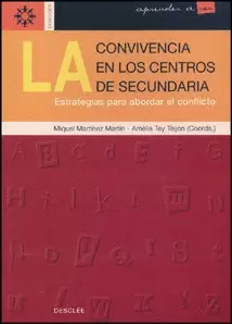 CONVIVENCIA EN LOS CENTROS DE SECUNDARIA,LA CONVIVENCIA EN LOS CENTROS DE SECUNDARIA,LA
