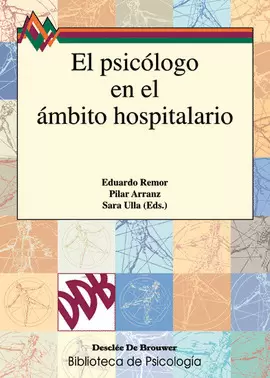 EL PSICÓLOGO EN EL ÁMBITO HOSPITALARIO EL PSICÓLOGO EN EL ÁMBITO HOSPITALARIO