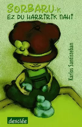 SORBARUK EZ DU HARRIRIK NAHI