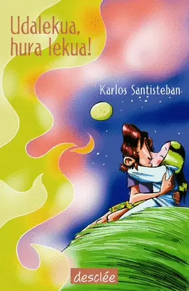 UDALEKUA, HURA LEKUA!