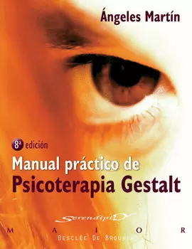 MANUAL PRACTICO DE PSICOTERAPIA GESTALT MANUAL PRACTICO DE PSICOTERAPIA GESTALT