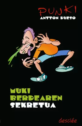 PUNKI. MUKI BERDEAREN SEKRETUA