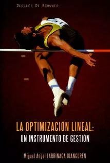 LA OPTIMIZACIÓN LINEAL: UN INSTRUMENTO DE GESTIÓN