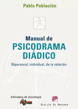 MANUAL DE PSICODRAMA DIÁDICO MANUAL DE PSICODRAMA DIÁDICO