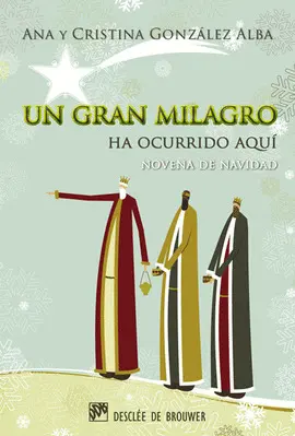 UN GRAN MILAGRO HA OCURRIDO AQUÍ