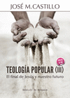 TEOLOGÍA POPULAR (III)