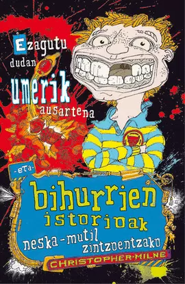 EZAGUTU DUDAN UMERIK AUSARTENA ETA BIHURRIEN ISTORIOAK NESKA-MUTIL ZINTZOENTZAKO