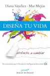 DISEÑA TU VIDA DISEÑA TU VIDA