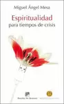 ESPIRITUALIDAD PARA TIEMPOS DE CRISIS