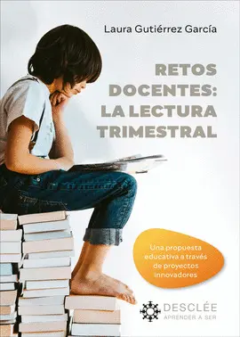RETOS DOCENTES LA LECTURA TRIMESTRAL
