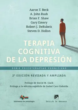 TERAPIA COGNITIVA DE LA DEPRESIÓN - 2ª EDICIÓN REVISADA Y AMPLIADA