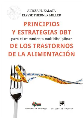 PRINCIPIOS Y ESTRATEGIAS DBT PARA EL TRATAMIENTO MULTIDISCI