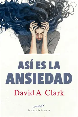ASÍ ES LA ANSIEDAD ASÍ ES LA ANSIEDAD