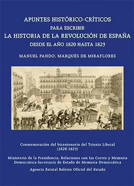 APUNTES HISTÓRICO-CRÍTICOS PARA ESCRIBIR LA HISTORIA DE LA REVOLUCIÓN DE ESPAÑA APUNTES HISTÓRICO-CRÍTICOS PARA ESCRIBIR LA HISTORIA DE LA REVOLUCIÓN DE ESPAÑA