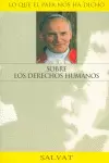 SOBRE LOS DERECHOS HUMANOS