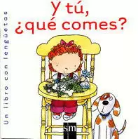 Y TÚ, ¿QUÉ COMES?