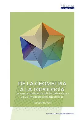 DE LA GEOMETRÍA A LA TOPOLOGÍA DE LA GEOMETRÍA A LA TOPOLOGÍA