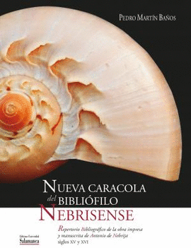 NUEVA CARACOLA DEL BIBLIÓFILO NEBRISENSE