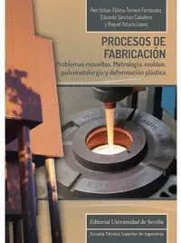 PROCESOS DE FABRICACION PROCESOS DE FABRICACION