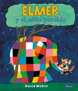 ELMER Y EL OSITO PERDIDO (ELMER. ÁLBUM ILUSTRADO)