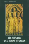 LOS TEMPLARIOS EN LA CORONA DE CASTILLA