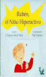 RUBÉN, EL NIÑO HIPERACTIVO RUBÉN, EL NIÑO HIPERACTIVO