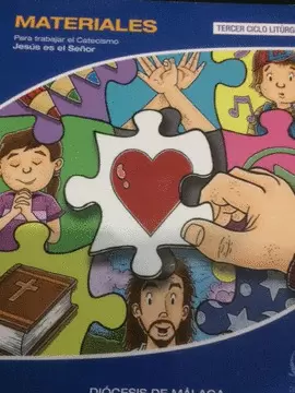 3º CICLO MATERIALES PARA TRABAJAR EL CATECISMO JESUS ES EL SEÑOR