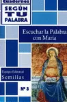 ESCUCHAR LA PALABRA CON MARÍA