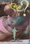 ¿EN QUÉ DIOS CREEMOS?