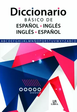 DICCIONARIO BÁSICO DE ESPAÑOL-INGLÉS E INGLÉS-ESPAÑOL