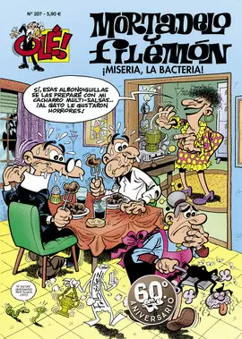 ¡MISERIA, LA BACTERIA! (OLÉ! MORTADELO 207) ¡MISERIA, LA BACTERIA! (OLÉ! MORTADELO 207)