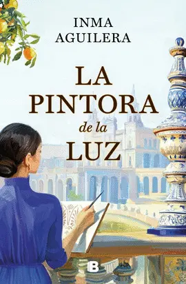 LA PINTORA DE LA LUZ (LA CARTUJA 2)
