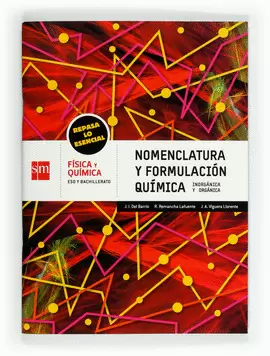 CUADERNO DE NOMENCLATURA Y FORMULACIÓN QUÍMICA. ESO Y BACHILLERATO. REPASA LO ES CUADERNO DE NOMENCLATURA Y FORMULACIÓN QUÍMICA. ESO Y BACHILLERATO. REPASA LO ES