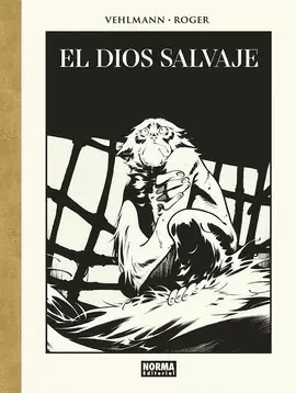 EL DIOS SALVAJE EDICION DE LUJO EN BLANCO Y NEGRO
