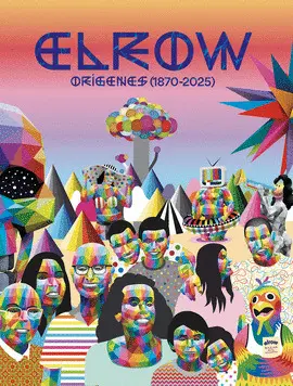 ELROW. LOS ORIGENES (1870-2025) ELROW. LOS ORIGENES (1870-2025)