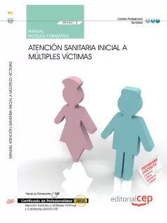 MANUAL ATENCIÓN SANITARIA INICIAL A MÚLTIPLES VÍCTIMAS (MF0361_2). CERTIFICADOS