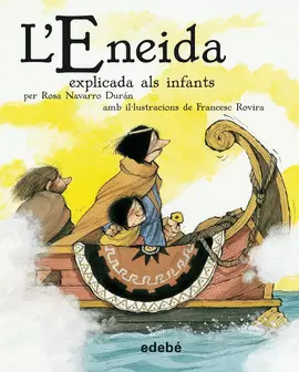 L? ENEIDA EXPLICADA ALS INFANTS (VERSIÓN ESCOLAR EN RÚSTICA)