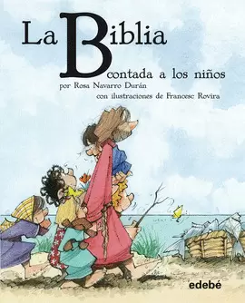 BIBLIA CONTADA A LOS NIÑOS, LA