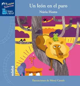 UN LEÓN EN EL PARO, DE NÚRIA HOMS UN LEÓN EN EL PARO, DE NÚRIA HOMS