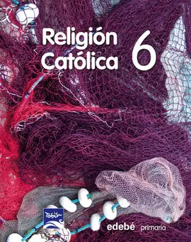 RELIGIÓN CATÓLICA 6 EP