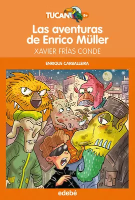 LAS AVENTURAS DE ENRICO MÜLLER LAS AVENTURAS DE ENRICO MÜLLER