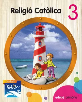 RELIGIÓ CATÒLICA  3 (JADESH TOBIH)