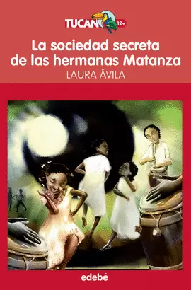 LA SOCIEDAD SECRETA DE LAS HERMANAS MATANZA LA SOCIEDAD SECRETA DE LAS HERMANAS MATANZA