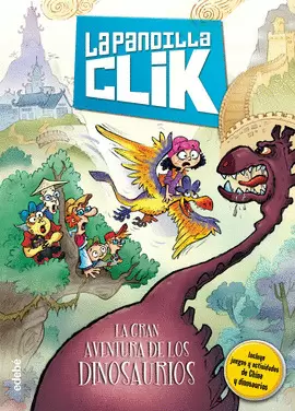 LA PANDILLA CLIK 3: LA GRAN AVENTURA DE LOS DINOSAURIOS
