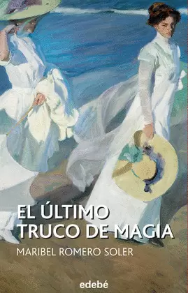 EL ÚLTIMO TRUCO DE MAGIA EL ÚLTIMO TRUCO DE MAGIA