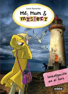 ME, MUM & MYSTERY: INVESTIGACIÓN EN EL FARO